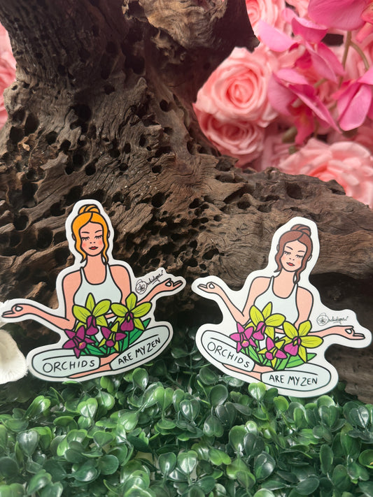 Orchid are my Zen -Blonde or Brunette Sticker