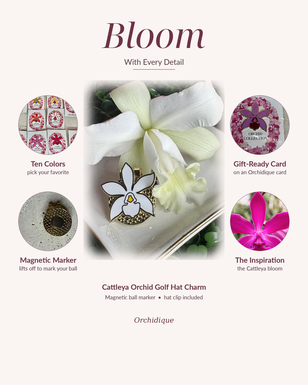Cattleya Orchid golf hat charm and magnetic ball marker, Bloom With Every Detail