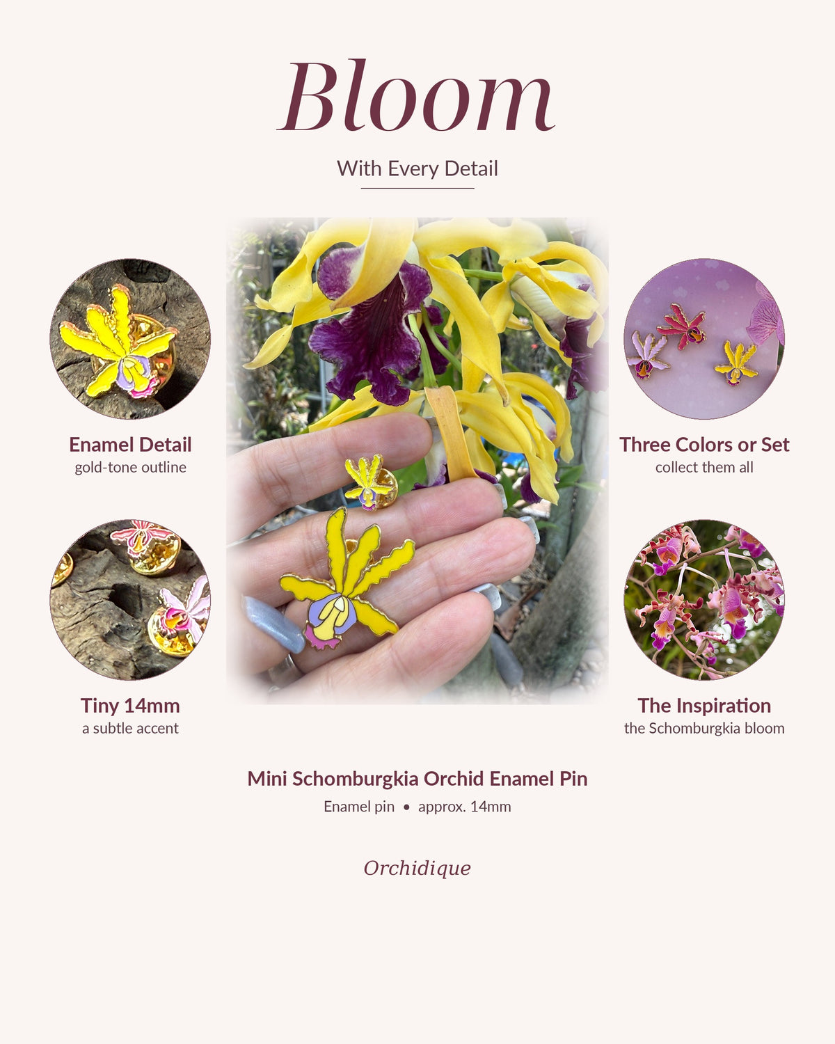 Mini Schomburgkia orchid enamel pin, Bloom With Every Detail