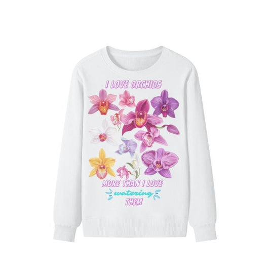 Orchidique Orchid Oasis Sweatshirt | Cozy Unisex Crewneck Sweatshirt | Soft Floral Design | "I love orchids, more than I love watering them" - Orchidique